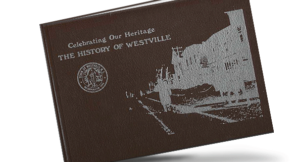 Celebrating Our Heritage The History of Westville